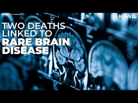 Hood River County health officials say 2 deaths linked to rare brain disease
