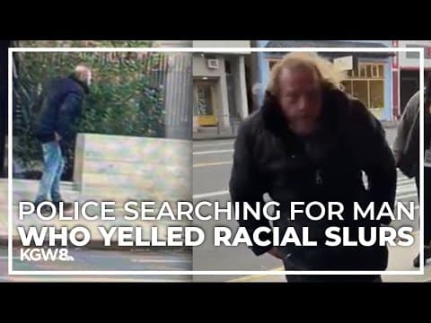 Portland police searching for man who spat, yelled racial slurs at kids