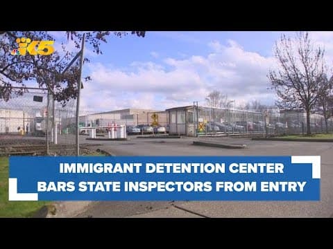Federal immigration detention center in Tacoma bars state inspectors from entry, despite state law