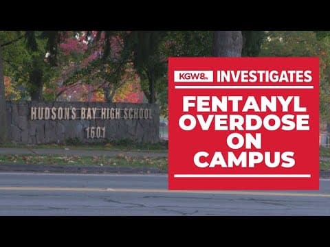 Vancouver teen died from fentanyl overdose at school. The district didnt share what happened