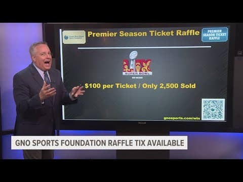 GNO Sports Foundation raffle tix available