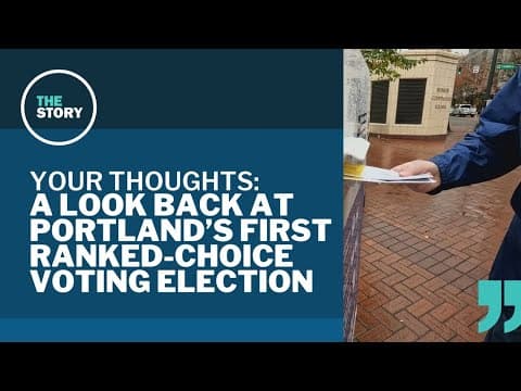 Debriefing on Portland's first ranked-choice election | Your Thoughts