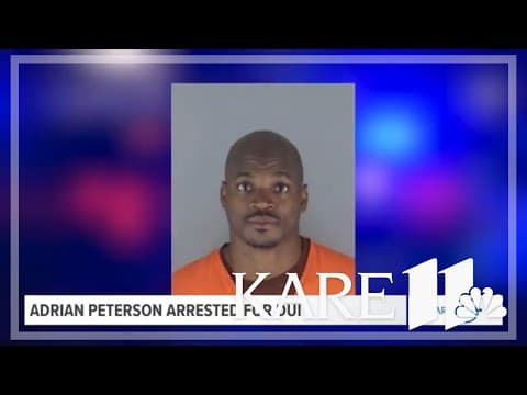 Vikings legend Adrian Peterson arrested for DWI in Hennepin County