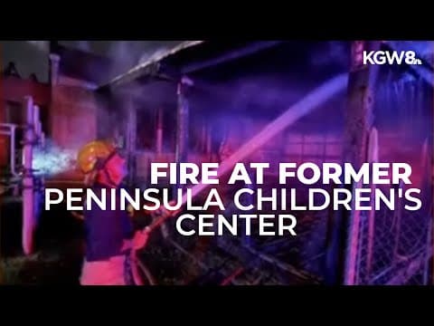 Fire breaks out at former children's center in North Portland