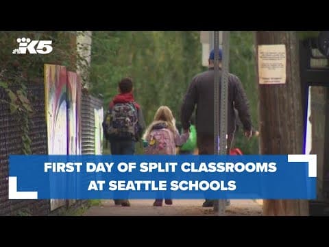 Students adjust on first day of split classrooms at some Seattle Public Schools
