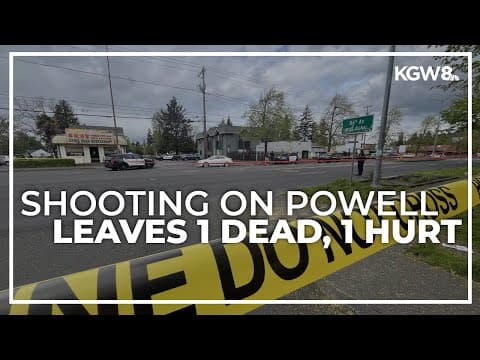 1 dead, 1 injured after shooting in Southeast Portland