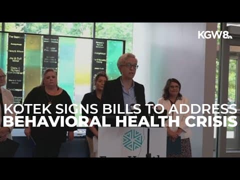 Gov. Kotek signs 5 bills to address Oregon's behavioral health crisis
