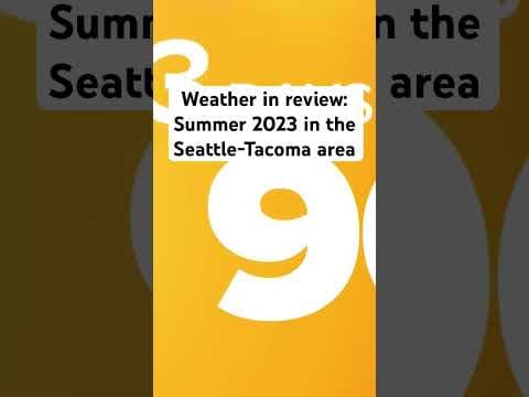 Weather in review: Trends of summer 2023 in the SeaTac area