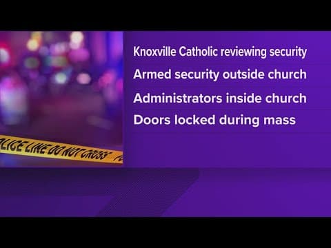 Knoxville Catholic High School reviewing security after mass shooting in Minneapolis