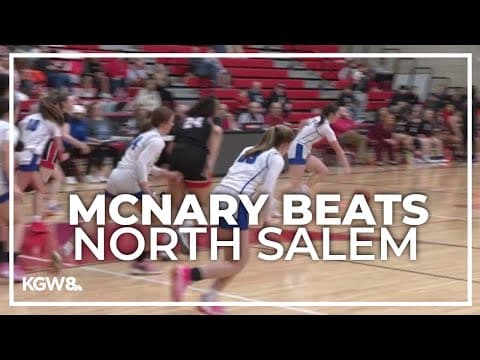McNary girls take down North Salem | Friday Night Hoops