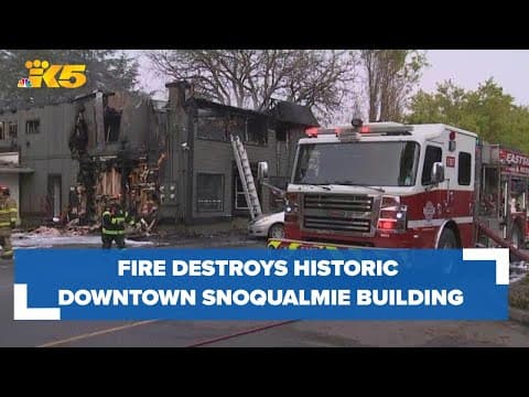Historic downtown building home to 4 Snoqualmie businesses a total loss due to fire