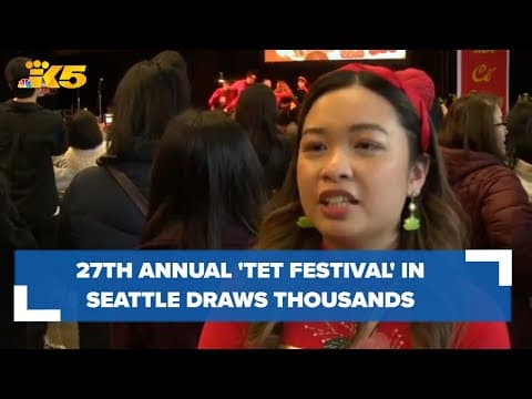 Thousands attend 27th annual 'Tết Festival' in Seattle