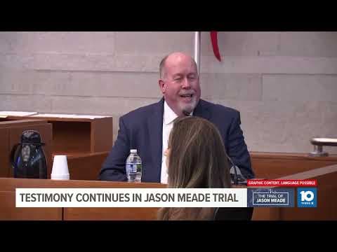 Jason Meade Murder Trial Day 6: Witnesses testimony continues (PART 2)