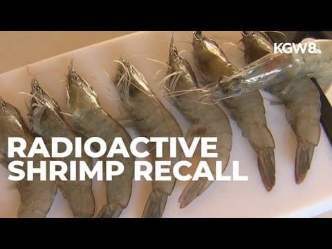 FDA: Frozen shrimp sold at Walmart in 13 states may be radioactive