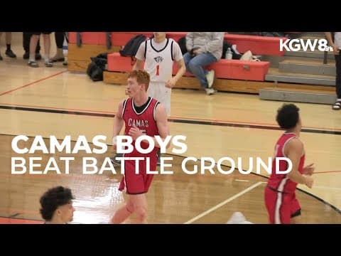 Camas boys win big at Battle Ground | Friday Night Hoops