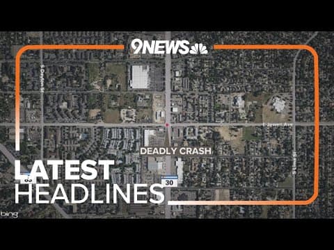 Latest headlines | Police investigating deadly motorcycle crash in Aurora