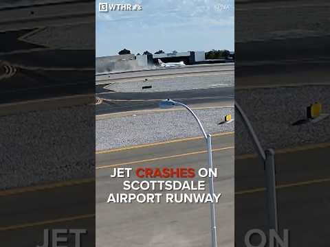 Jet crashed on Scottsdale airport runway