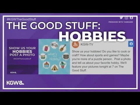 The Good Stuff: Sharing hobbies