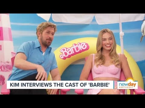 Evening's Kim Holcomb talks to the cast of 'Barbie' - New Day NW