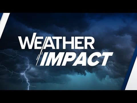 LIVE: Weather Impact Alert