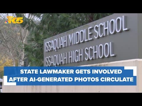 State lawmaker gets involved after AI-generated nude photos of Issaquah students surface