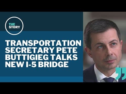 US Transportation Secretary responds to questions about new Interstate Bridge