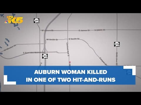 Auburn woman killed in one of two reported hit-and-runs in western Washington on Sunday