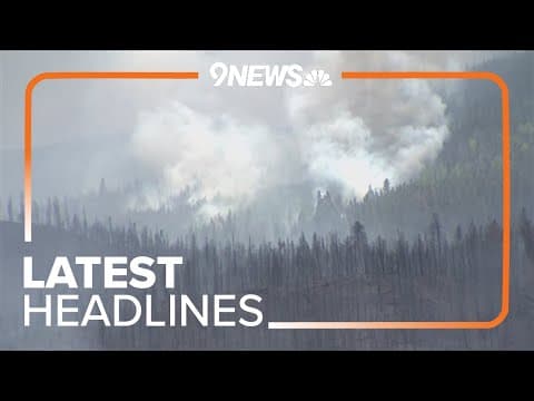 Extended headlines | Crews make progress on Lake County wildfire