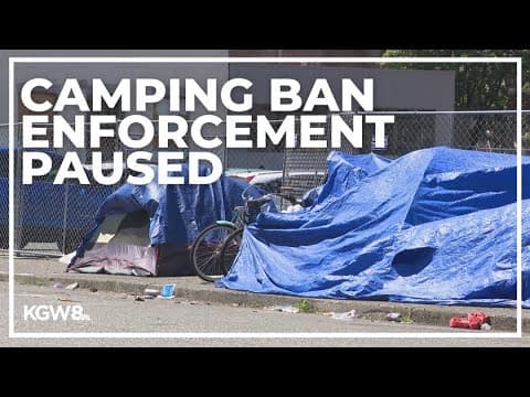 Portland pauses homeless camp sweeps during peak heat despite new ordinance