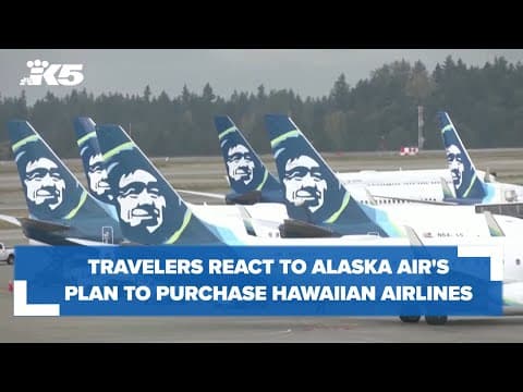 Washingtonians react to Alaska Air's planned purchase of Hawaiian Airlines