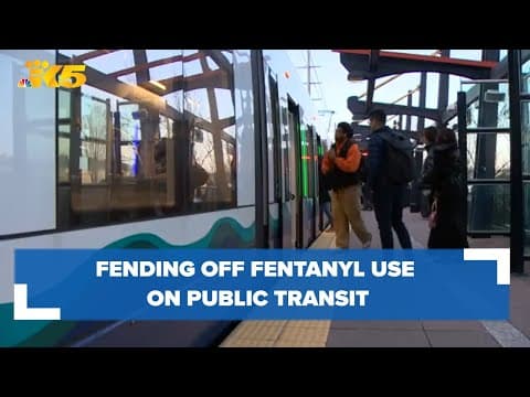 Fending off fentanyl use on public transit: How agencies are responding