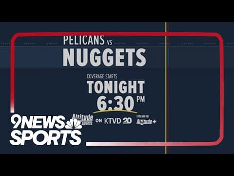 How to watch Nuggets vs. Pelicans Monday on KTVD
