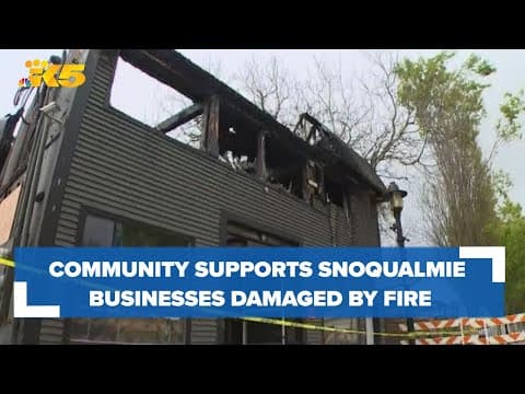 Community desperate to help after fire closes four Snoqualmie businesses