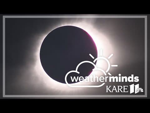 WeatherMinds: When Minnesota will see another total solar eclipse