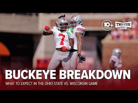 Buckeye Breakdown: What to expect from the Ohio State-Wisconsin game