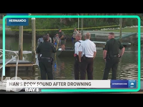 Man's body found after drowning in Hernando County