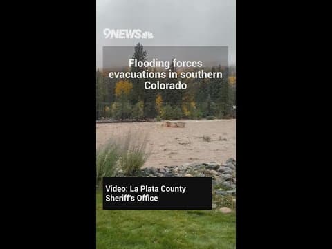 Flooding in southern Colorado forces evacuations