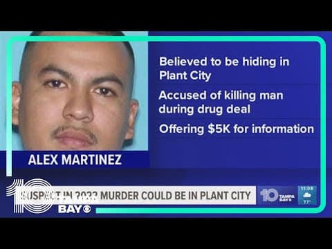 Murder suspect may be hiding in Plant City