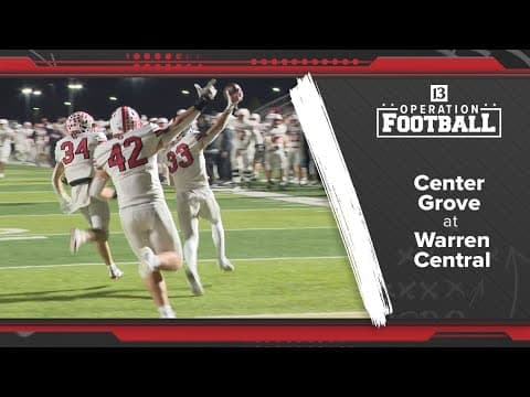 Operation Football | Center Grove 23 Warren Central 15