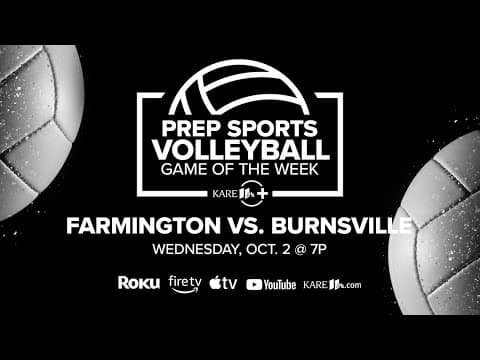 WATCH: Prep Volleyball | Farmington vs. Burnsville