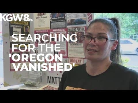‘Oregon Vanished’ seeks help searching for two missing people