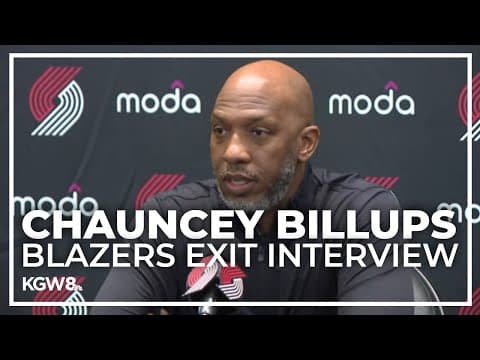 Head coach Chauncey Billups | Portland Trail Blazers 2023-24 season exit interviews