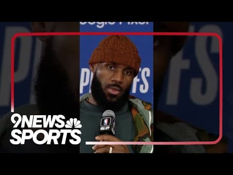 LeBron James questions NBA refs, replay officials after playoff loss to Denver Nuggets