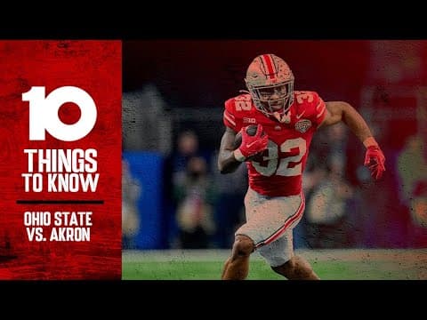 10 Things To Know: Ohio State vs. Akron