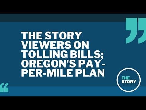 Oregon’s anti-tolling bills and a replacement for the gas tax
