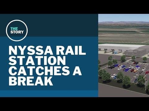 Nyssa rail station survives track construction dispute, but project still faces uncertain future