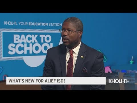 Alief ISD Superintendent Dr. Anthony Mays answers your back-to-school questions