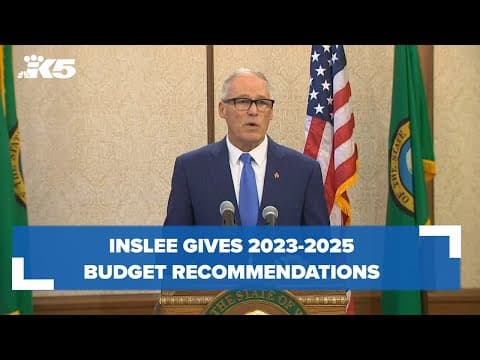Inslee gives 2023-25 budget recommendations