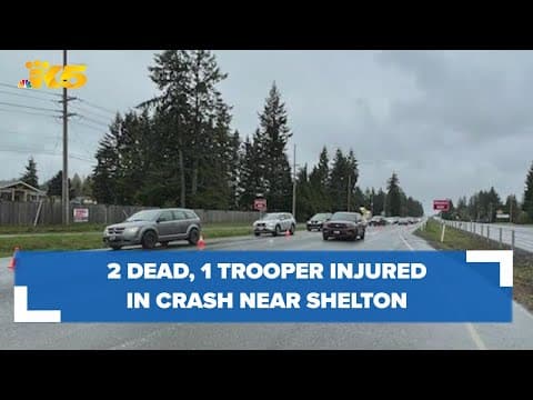 2 dead, trooper injured in crash near Shelton, WSP says