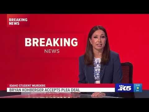 Sources: Bryan Kohberger offered plea deal in killings of University of Idaho students